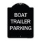 Signmission Boat Trailer Parking Heavy-Gauge Aluminum Architectural Sign, 24" x 18", BS-1824-24293 A-DES-BS-1824-24293 - alternate 1